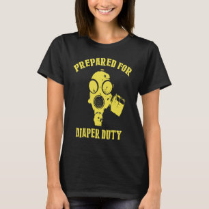 Funny Baby Shower New Mom Dad Diaper Duty Gas Mask T-Shirt