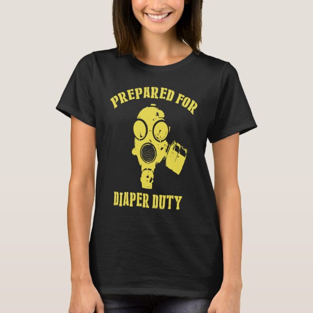 Funny Baby Shower New Mom Dad Diaper Duty Gas Mask T-Shirt (Front)