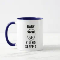 https://rlv.zcache.com/funny_baby_y_u_no_sleep_coffee_mug_perfect_gift-r0a69ea58f9b940ee86af382232093040_kfpwe_200.webp?rlvnet=1