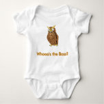 Funny Baby&#39;s Cloth Owl Whoo&#39;s The Boss Baby Bodysuit at Zazzle