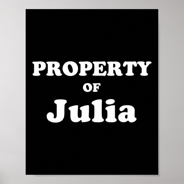 Funny Bachelor Gifts For Groom Property Of Julia  Poster (Front)