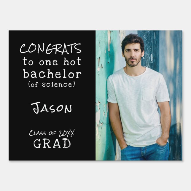 Funny Bachelor of Science Grad with Photo Sign (Front)
