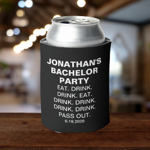 Funny Bachelor Party Eat Drink Pass Out Custom Can Cooler