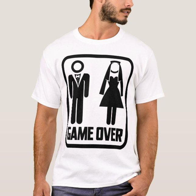Funny Bachelor Party Game Over Sign Wedding Humor T-Shirt (Front)