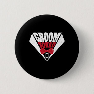 Funny Bachelor Party Groom Squad Stag Wedding Part Button