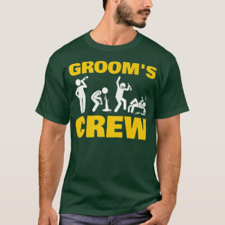 Funny Bachelor Party Grooms Crew Stag Wedding Part T-Shirt