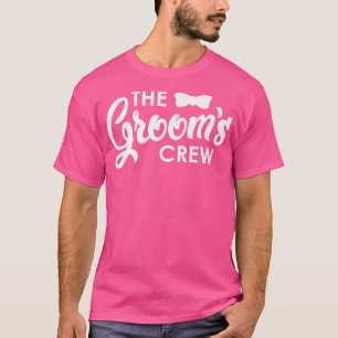 Funny Bachelor Party Grooms Crew Stag Wedding Part T-Shirt