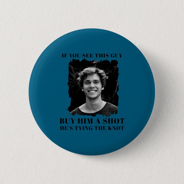 Funny Bachelor Party Mens  Button (Front)