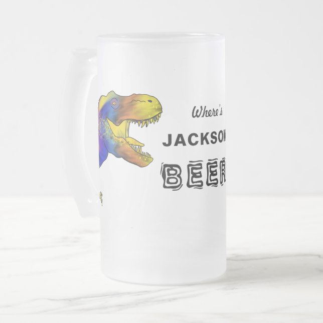 Funny bachelor party quote T-Rex personalized Frosted Glass Beer Mug (Front Left)