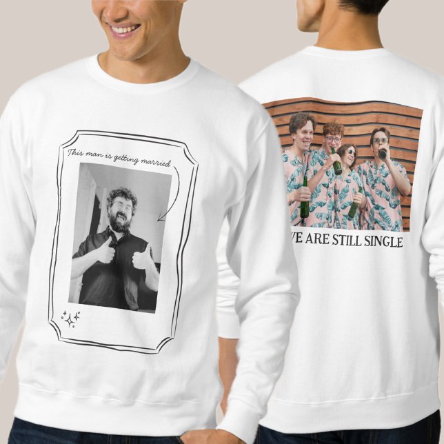 Funny Bachelor Party  Sweatshirt (Creator Uploaded)