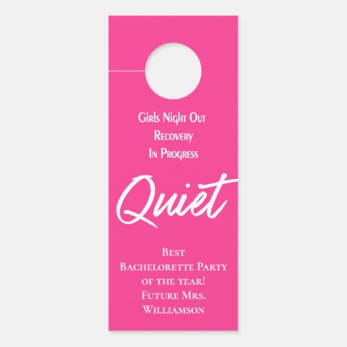 Funny Bachelorette Bride Party Quiet Sign Pink