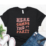 Funny Bachelorette Party T Shirt<br><div class="desc">Cute  and Funny Bachelorette T Shirt for friends of the bride.  Simple text that says Here comes the party with pink lettering and a pink wine glasses.</div>