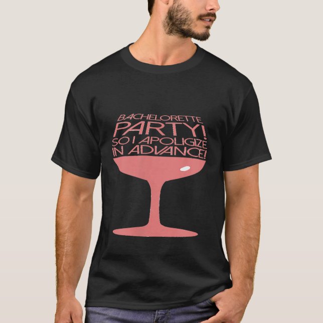 Funny Bachelorette Party Wine Drinking Bride T-Shirt (Front)