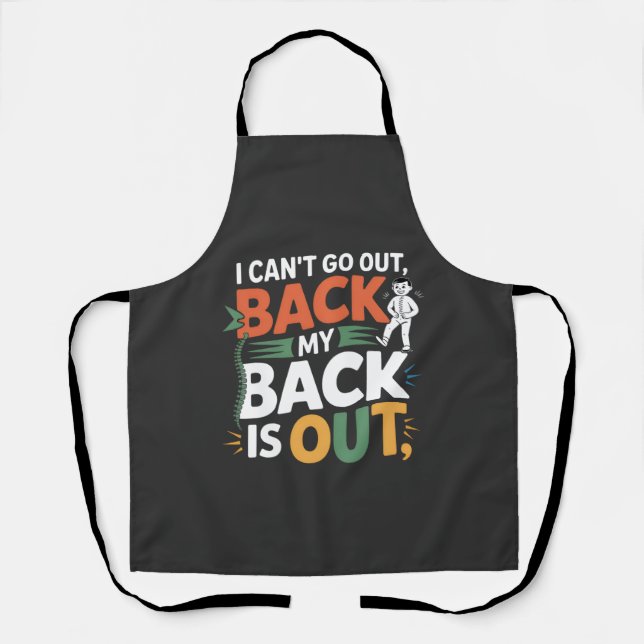 Funny Back Pain Chiropractic Quote Apron (Front)