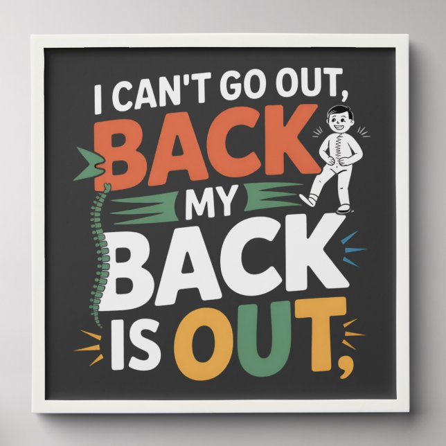 Funny Back Pain Chiropractic Quote Peel And Stick Photo Tile (Front Set)