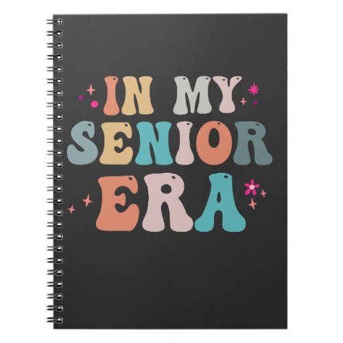 Funny Back to School In my Senior Era Teacher   Notebook