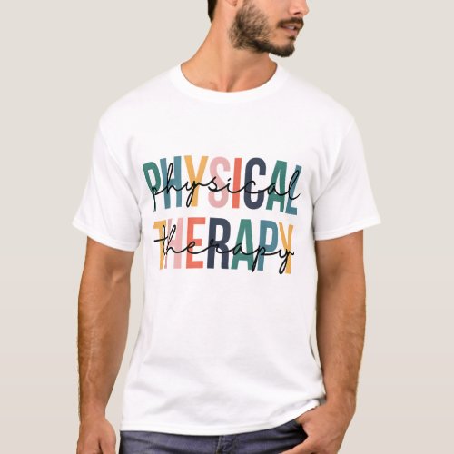 Funny Back To School Retro Physical Therapy Teache T_Shirt