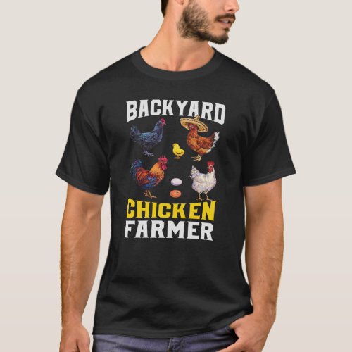 Funny Backyard Chicken Farmer Mens T_Shirt