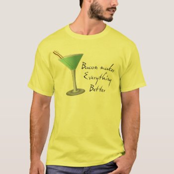 Funny Bacon Martini Shirt by ChiaPetRescue at Zazzle