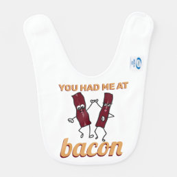 Funny Bacon Meme Obsession Cute Couple BFF Foodie Baby Bib