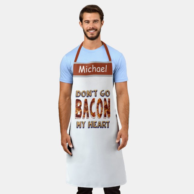 Funny Bacon Quotes, Sayings Print Humor Apron (Worn)
