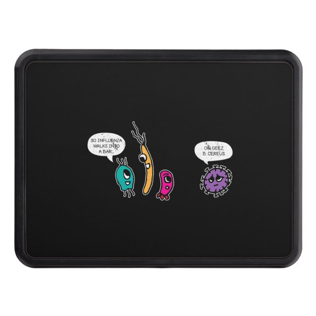 Funny Bacteria Pun Biology Science Biologist Hitch Cover (Front)