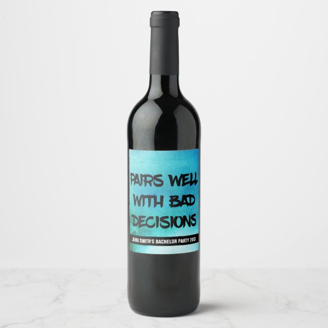 Funny Bad Decisions Wine Label (Front)