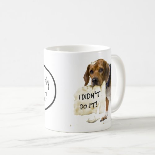 Funny Bad Dog Puppy I Didnt Do It Coffee Mug