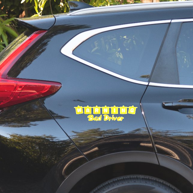 Funny Bad Driver Warning  Sticker (Car Side)