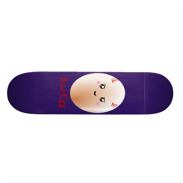 Funny Bad Egg Skate Boards