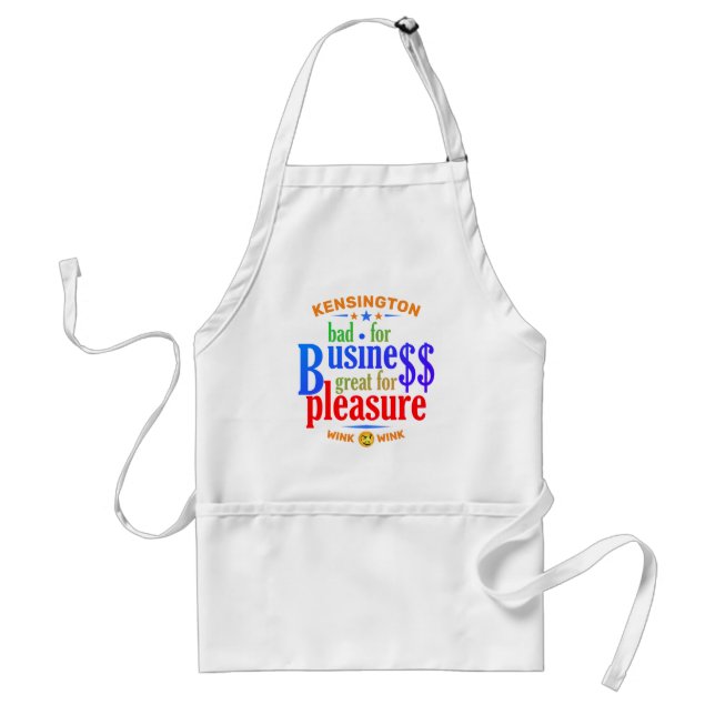 FUNNY Bad for Business Great for Pleasure Adult Apron (Front)