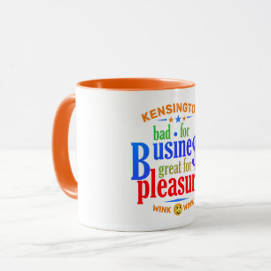 FUNNY Bad for Business Great for Pleasure Mug