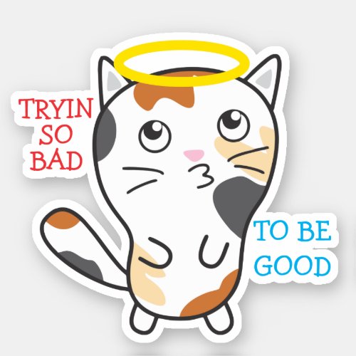 Funny bad kitty calico cat halo personalized sticker