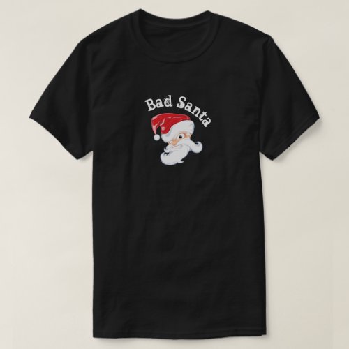 Funny Bad Santa Basic T_Shirt