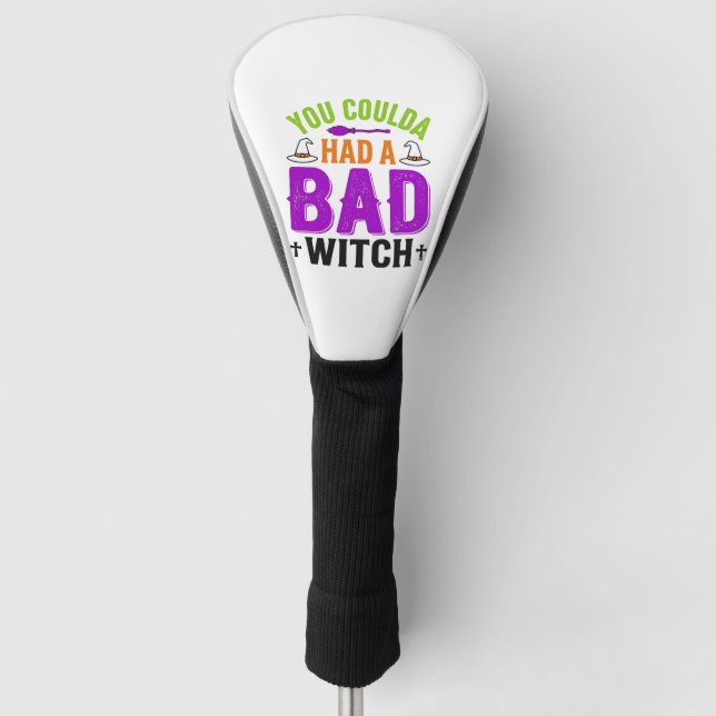 Funny Bad Witch Halloween Quote Vector Design_1 Golf Head Cover (Front)