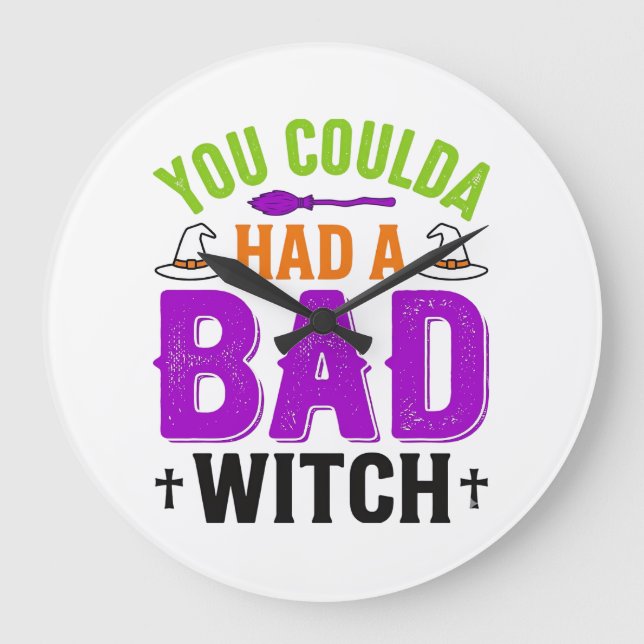 Funny Bad Witch Halloween Quote Vector Design_1 Large Clock (Front)