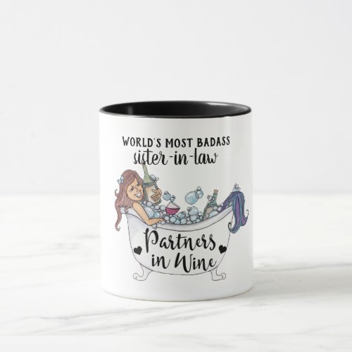 Funny BADASS Sister_In_Law Partners In Wine Mug