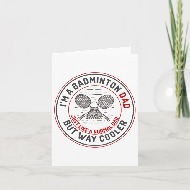 Funny Badminton Dad Shirt Men Badminton Player  Card (Front)