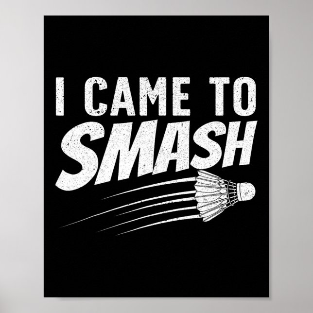 Funny Badminton Design For Men Women Kids Badminto Poster (Front)