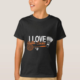 Funny Badminton Humor Smash Shuttle Birdie Sport 2 T-Shirt