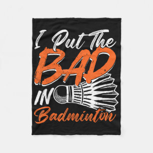 Funny Badminton Humor Smash Shuttle Birdie Sport _ Fleece Blanket