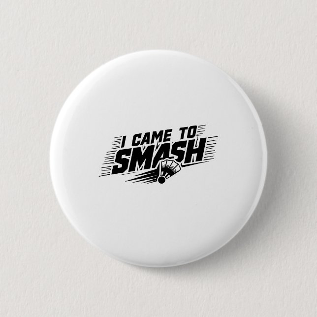 Funny Badminton Player Humor Smash Shuttle 1  Button (Front)