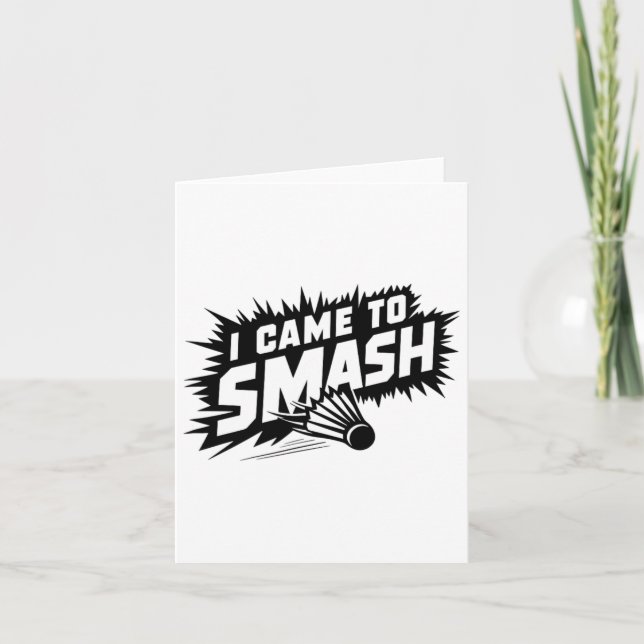 Funny Badminton Player Humor Smash Shuttle  Card (Front)