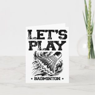 Funny Badminton Player Love Shuttle Design 4  Card