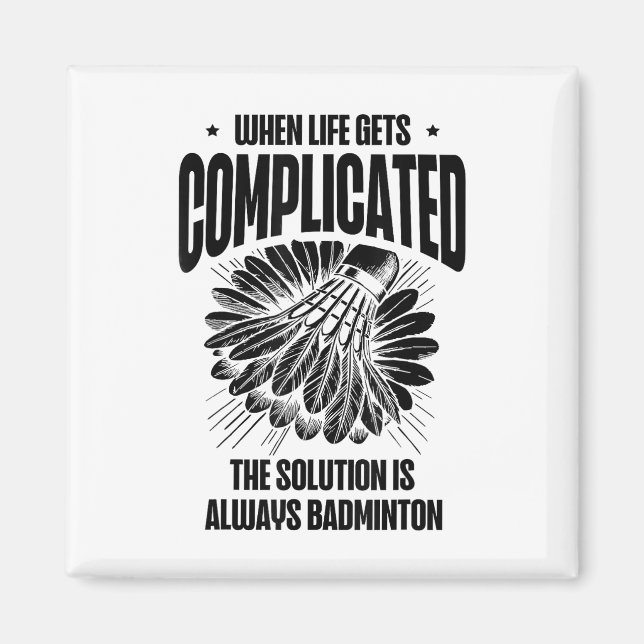 Funny Badminton Player Love Shuttle Design  Magnet (Front)