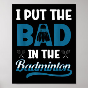 Funny Badminton Player Shuttle Badminton Lover  Poster