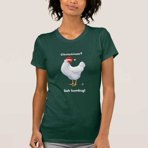 Funny Bah Humbug Chicken in Santa Hat Poops xmas T_Shirt