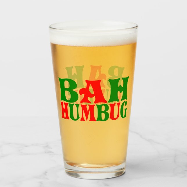 Funny Bah humbug Christmas Holiday party Glass (Back Filled)