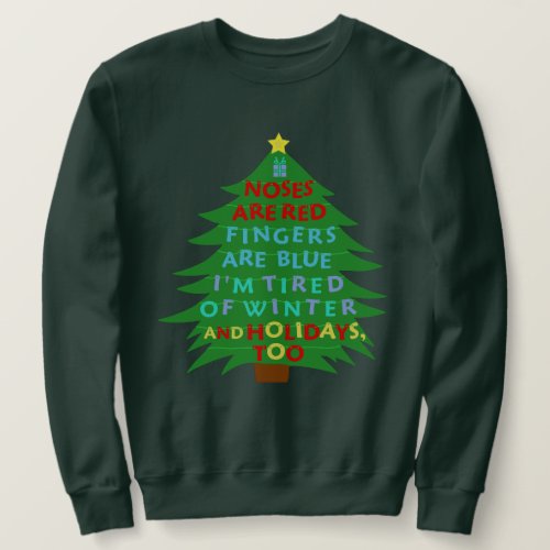 Funny Bah Humbug Christmas Winter Poem Sweatshirt