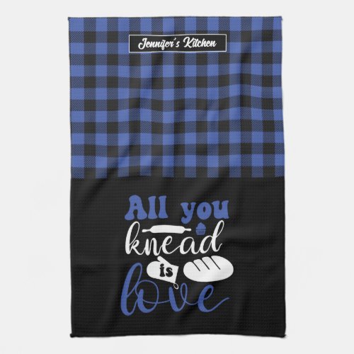 Funny Baker Pun All You Knead Is Love Plaid Kitchen Towel